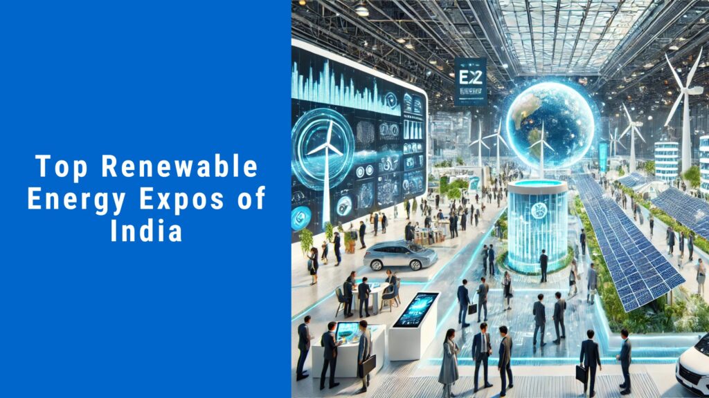 Top 10 Renewable Energy Expos of India in 2025