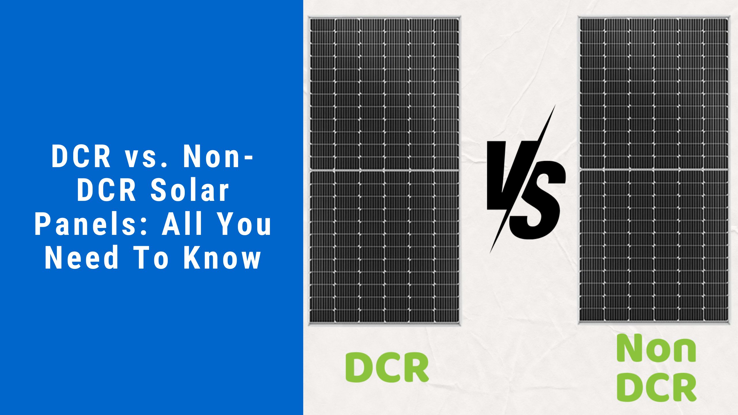 DCR vs. Non-DCR Solar Panels